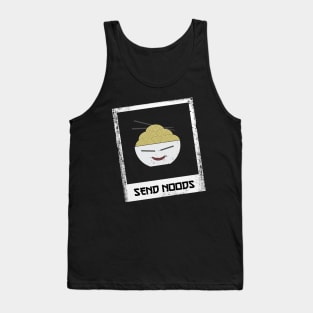 Send Noods - Funny Noodles Design Tank Top